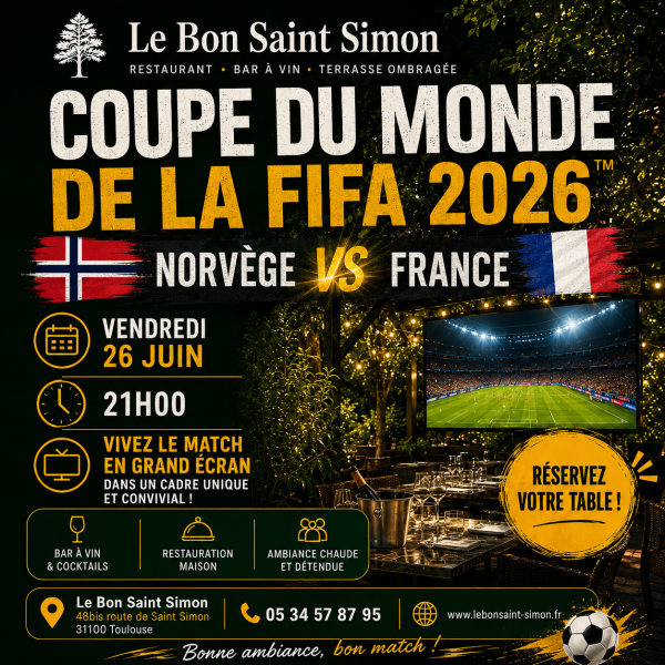 France – Norvège : vivez le match de la Coupe du Monde 2026 sur grand écran au Bon Saint Simon à Toulouse